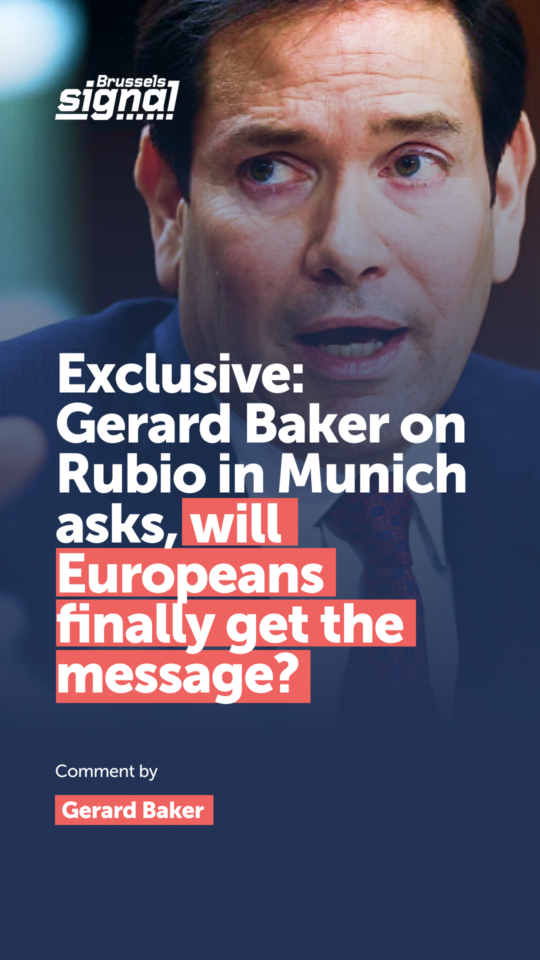 Exclusive: Gerard Baker on Rubio in Munich asks, will Europeans finally get the message?